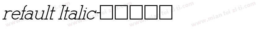 refault Italic字体转换